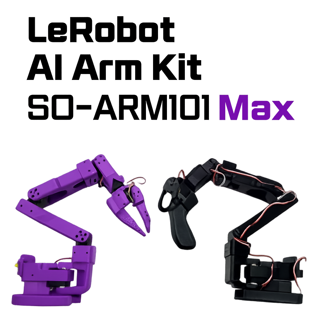 LeRobot SO-ARM101 MAX